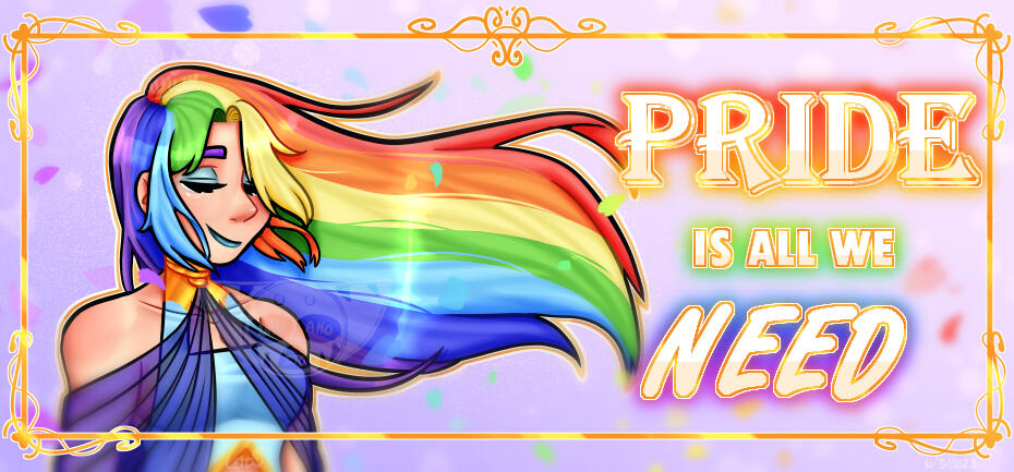 &quot;Pride Is All We Need&quot;